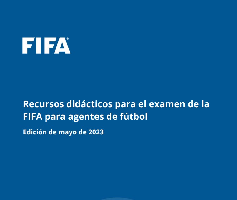 Recursos didácticos para el examen de la FIFA para agentes de fútbol
